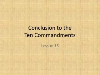 Conclusion to the Ten Commandments