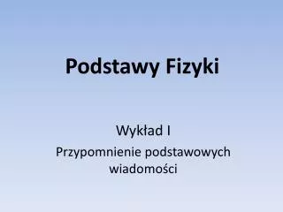 podstawy fizyki