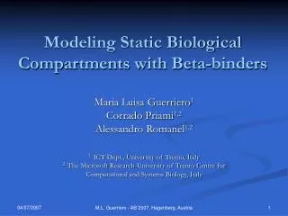 Modeling Static Biological Compartments with Beta-binders