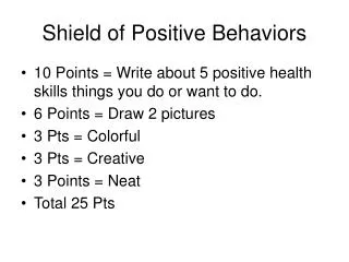 Shield of Positive Behaviors