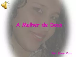 a mulher de deus