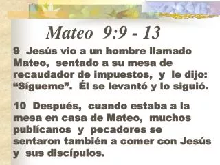 Mateo 9:9 - 13