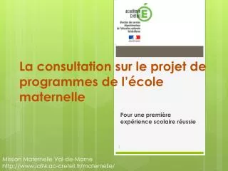 la consultation sur le projet de programmes de l cole maternelle