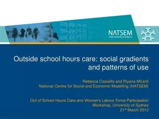 Outside school hours care: social gradients and patterns of use