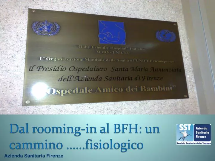 dal rooming in al bfh un cammino fisiologico