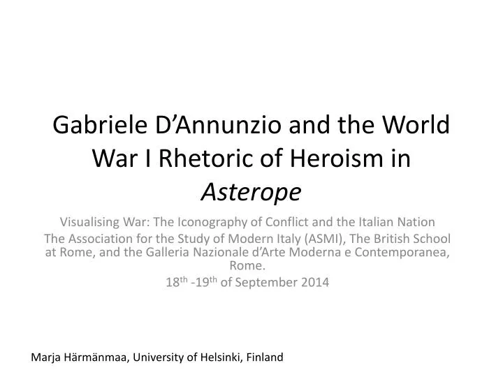 gabriele d annunzio and the world war i rhetoric of heroism in asterope