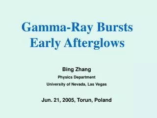 Gamma-Ray Bursts Early Afterglows
