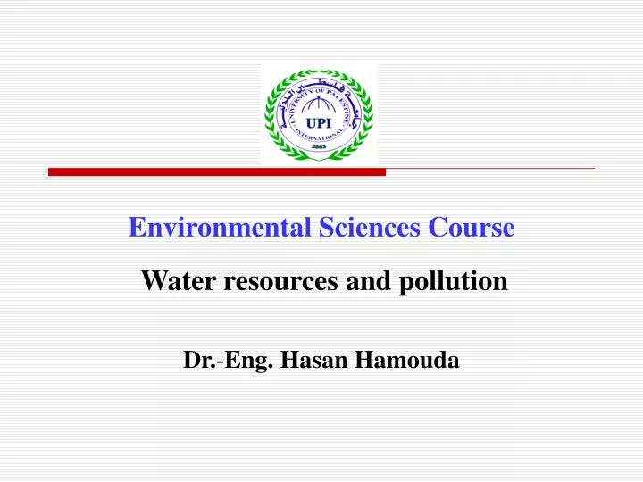 environmental sciences course water resources and pollution dr eng hasan hamouda