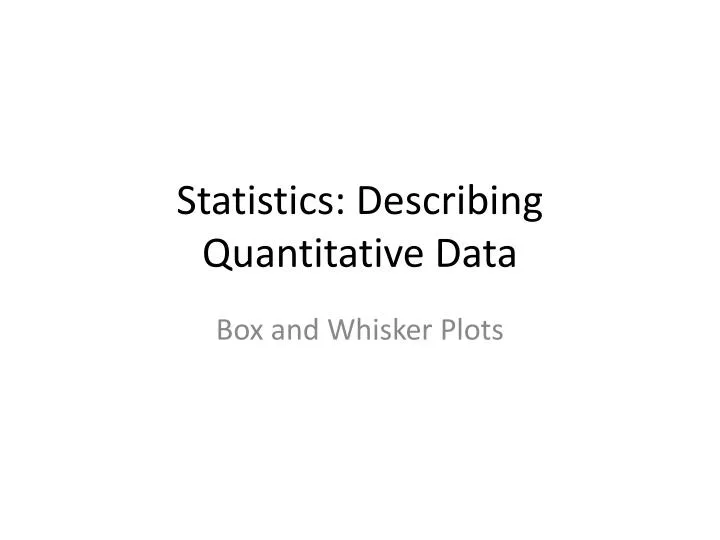 statistics describing quantitative data