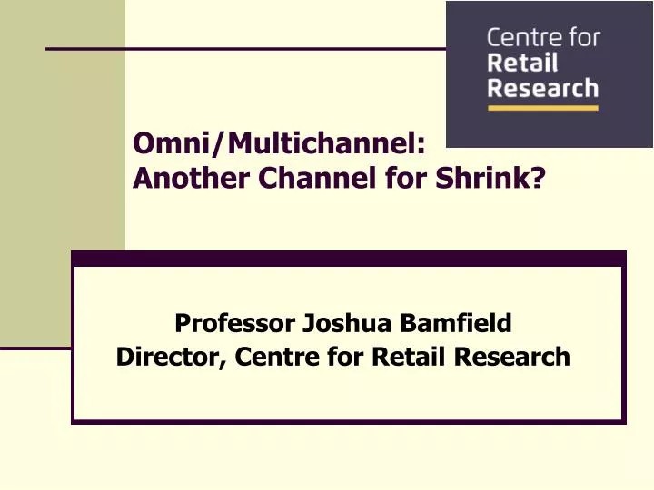 omni multichannel another channel for shrink