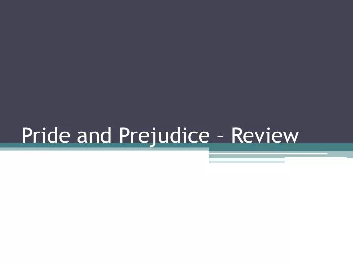 pride and prejudice review