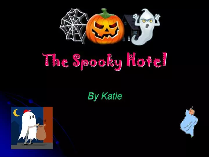 the spooky hotel