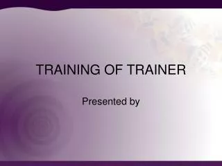 training of trainer