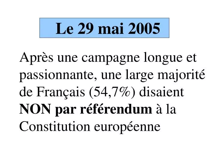 le 29 mai 2005