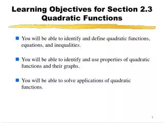 Learning Objectives for Section 2.3 Quadratic Functions