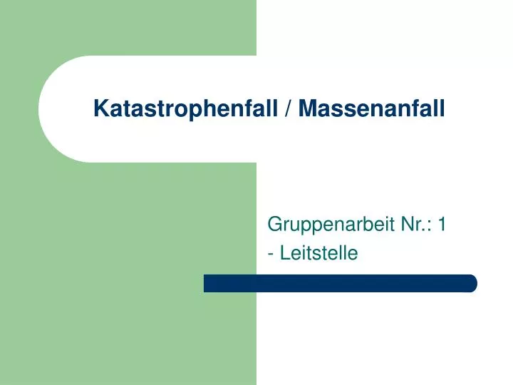 katastrophenfall massenanfall