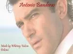 Antonio Banderas - slide 1