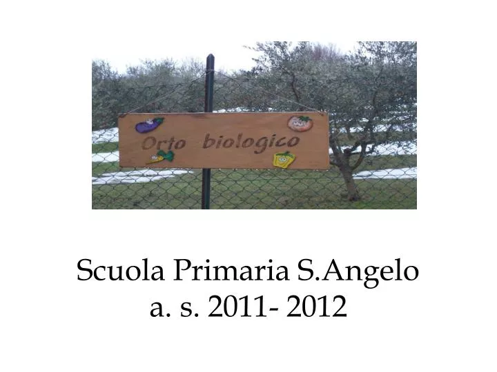 scuola primaria s angelo a s 2011 2012