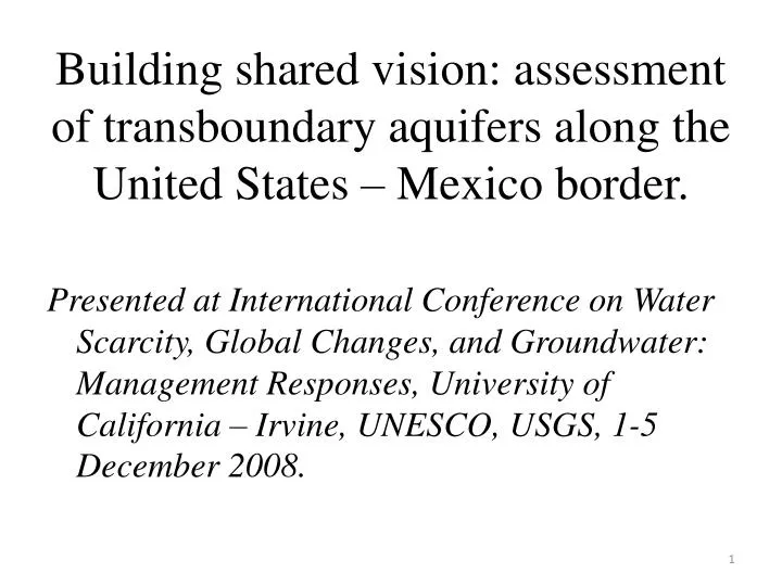 building shared vision assessment of transboundary aquifers along the united states mexico border