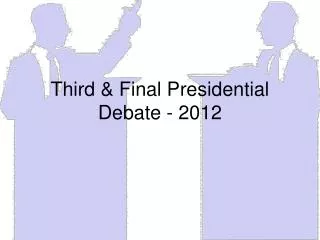 Third &amp; Final Presidential Debate - 2012