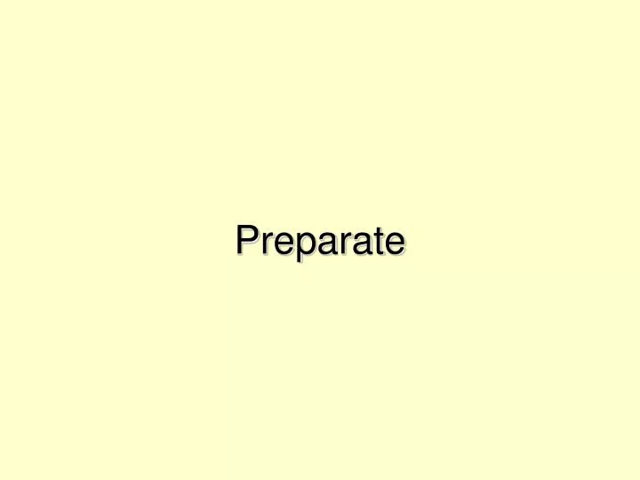 preparate