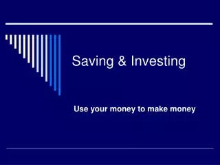 Saving &amp; Investing