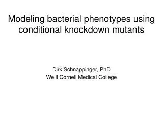 Modeling bacterial phenotypes using conditional knockdown mutants
