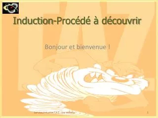 induction proc d d couvrir
