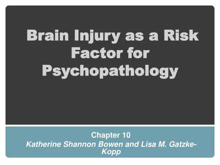 brain injury as a risk factor for psychopathology