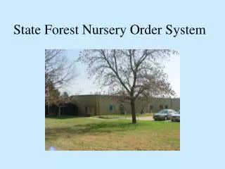 State Forest Nursery Order System