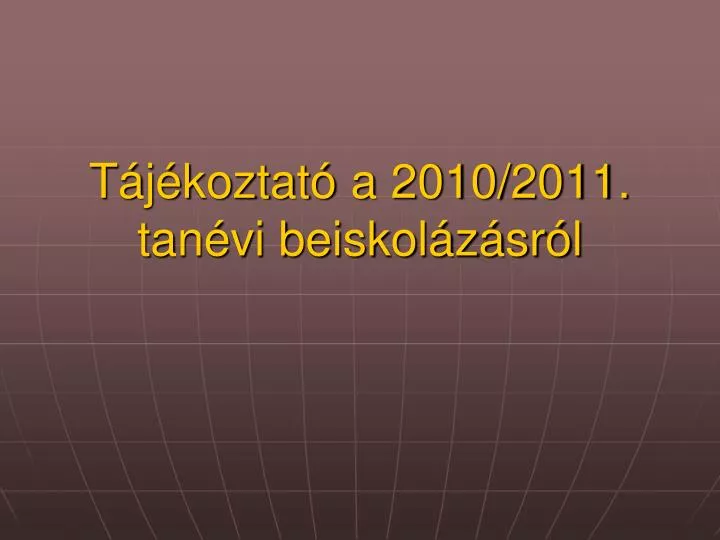 t j koztat a 2010 2011 tan vi beiskol z sr l