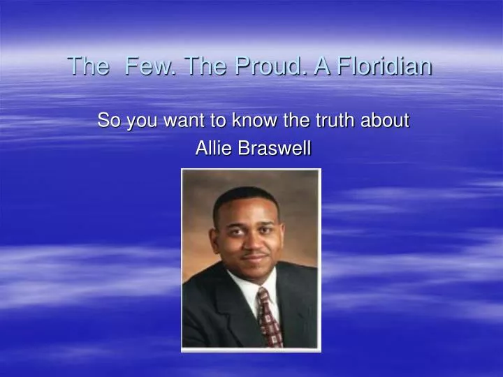 the few the proud a floridian