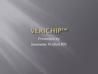 Verichip™
