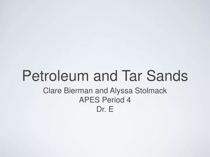 petroleum and tar sands