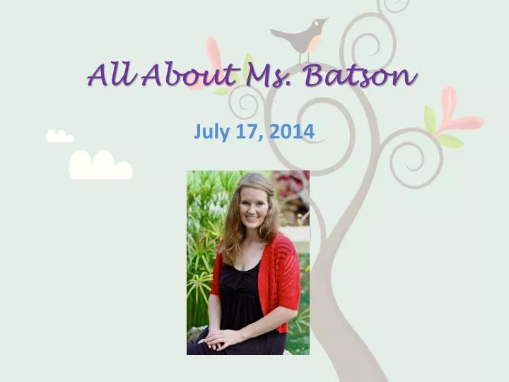all about ms batson