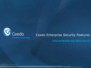 Ceedo Enterprise Security Features