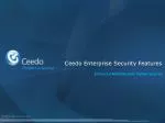 Ceedo Enterprise Security Features - slide 1