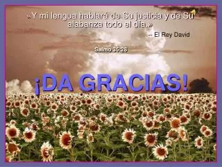 da gracias