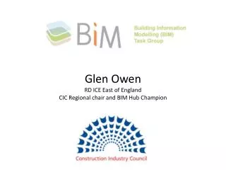 Welcome Glen Owen RD ICE East of England CIC Regional chair and BIM Hub Champion