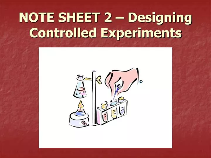 note sheet 2 designing controlled experiments