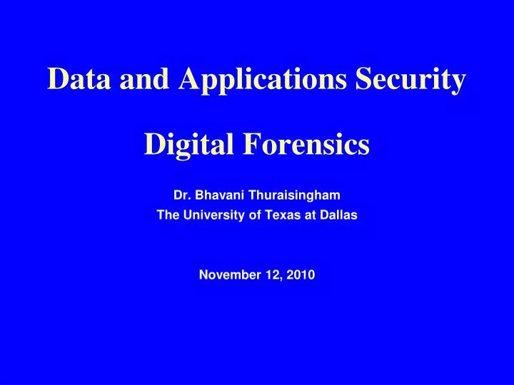 data and applications security digital forensics