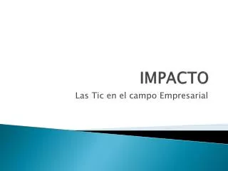 impacto