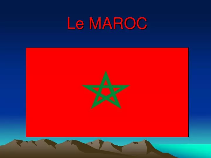 le maroc