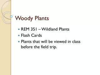 Woody Plants