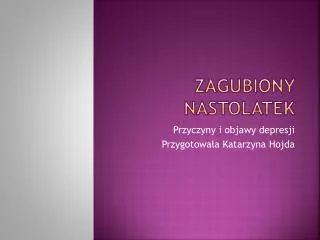 zagubiony nastolatek