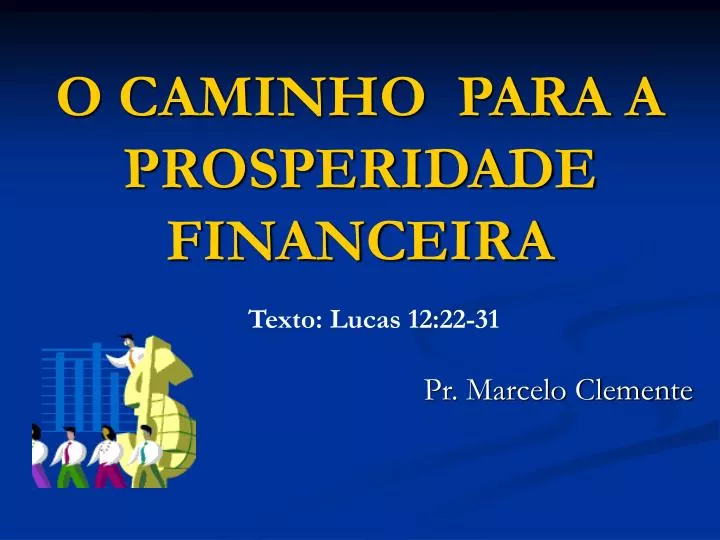 o caminho para a prosperidade financeira