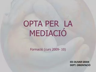 opta per la mediaci formaci curs 2009 10