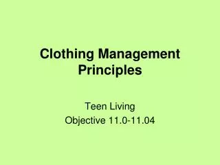 Clothing Management Principles