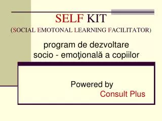 SELF KIT ( S OCIAL E MOTONAL L EARNING F ACILITATOR)