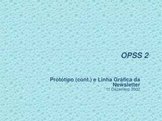 opss 2